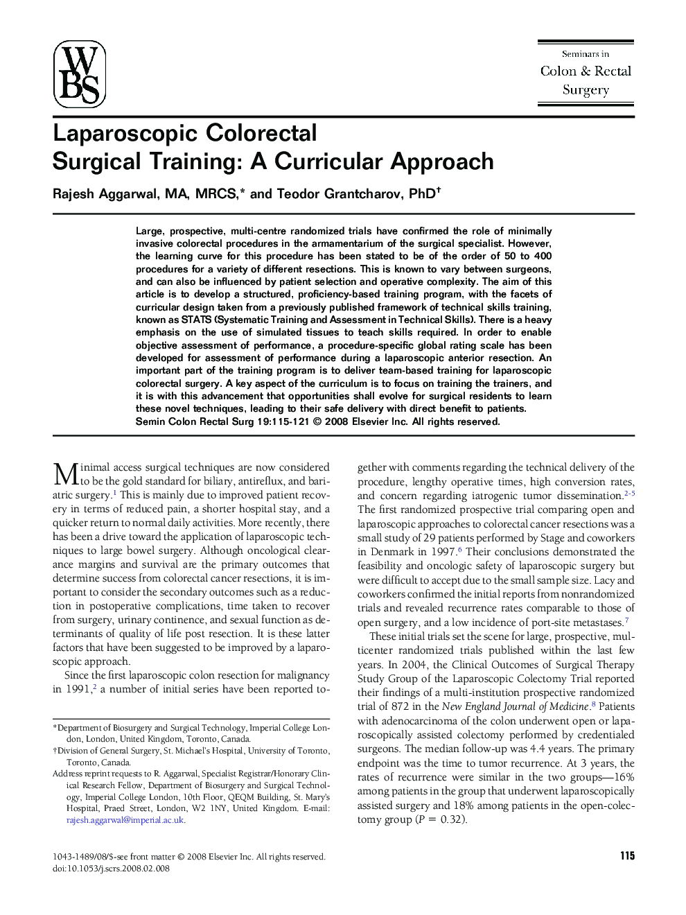 Laparoscopic Colorectal Surgical Training: A Curricular Approach