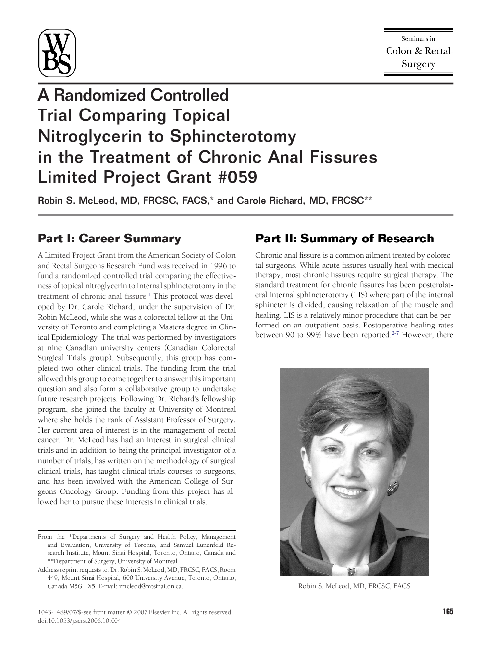 A Randomized Controlled Trial Comparing Topical Nitroglycerin to Sphincterotomy in the Treatment of Chronic Anal FissuresLimited Project Grant #059