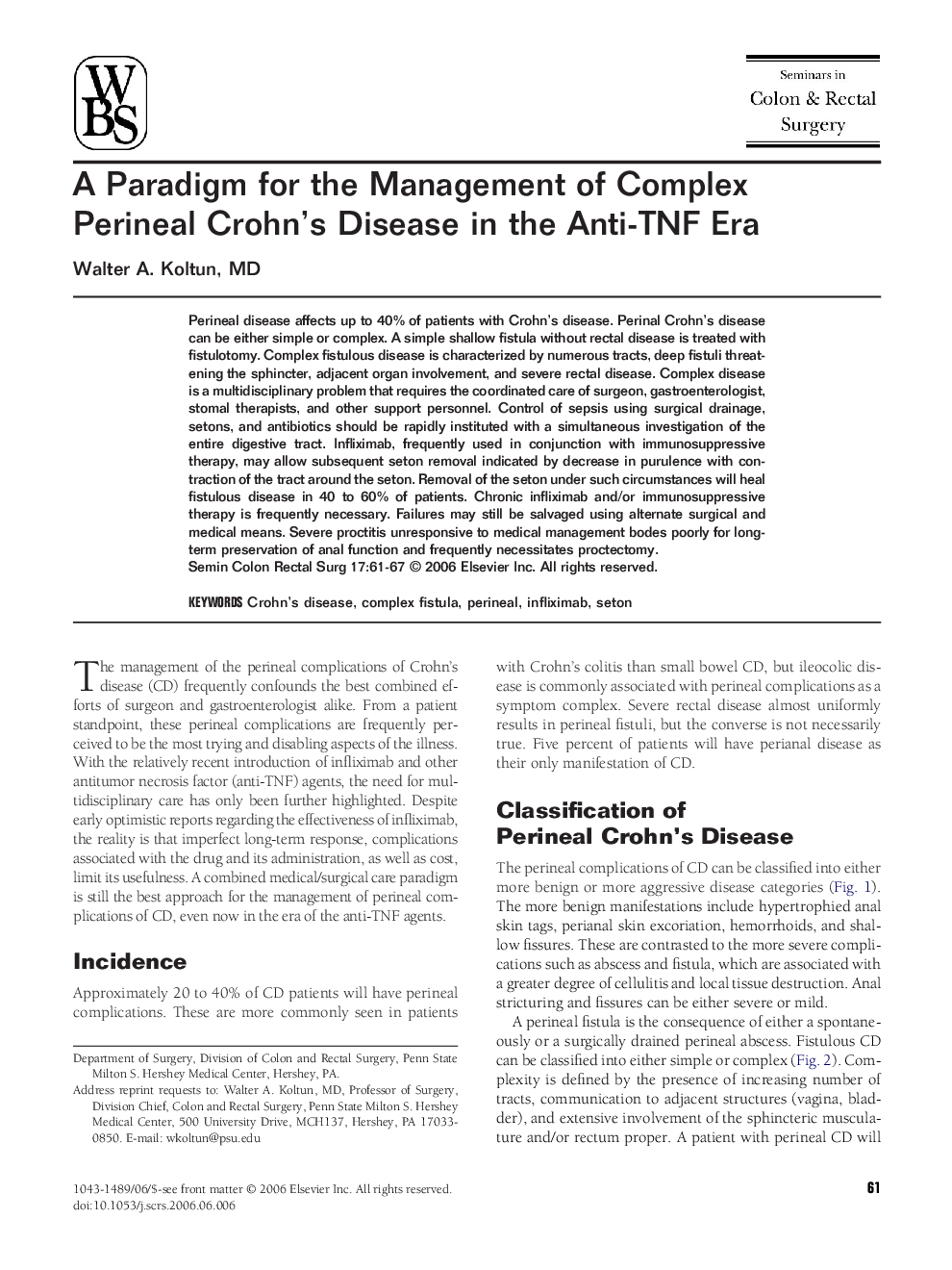 A Paradigm for the Management of Complex Perineal Crohn's Disease in the Anti-TNF Era