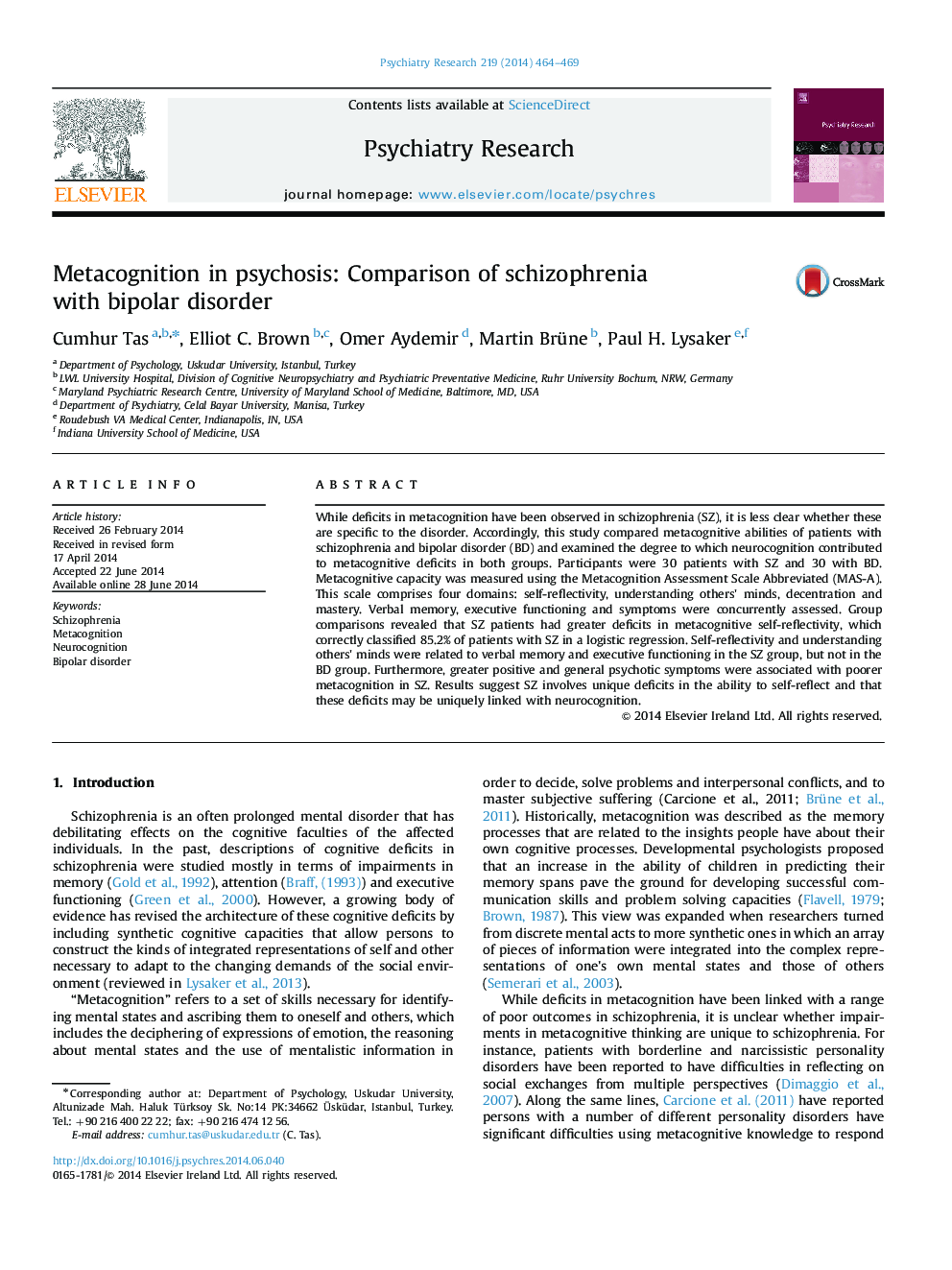 Metacognition in psychosis: Comparison of schizophrenia with bipolar disorder