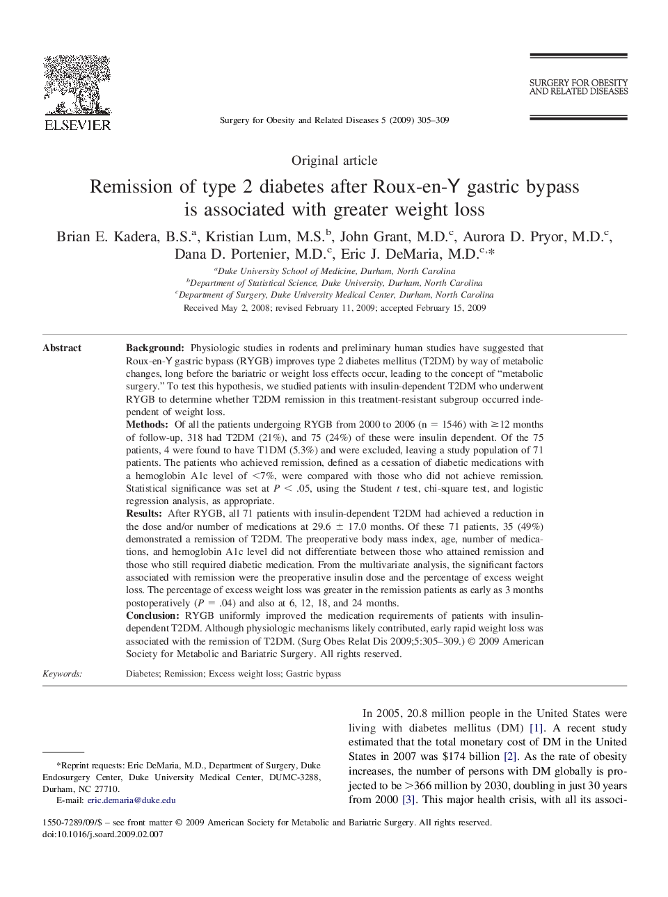 Remission of type 2 diabetes after Roux-en-Y gastric bypass is associated with greater weight loss