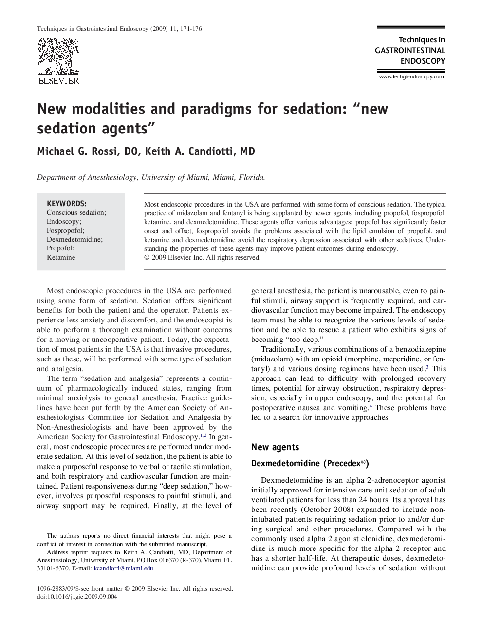 New modalities and paradigms for sedation: “new sedation agents” 