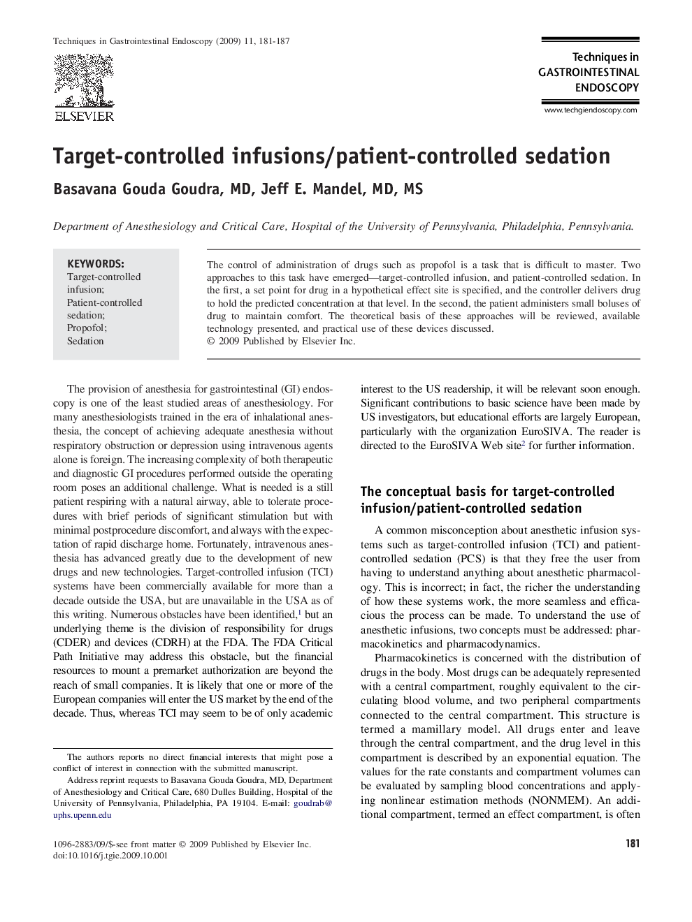 Target-controlled infusions/patient-controlled sedation