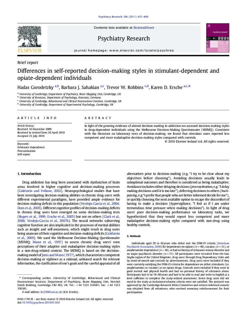 Differences in self-reported decision-making styles in stimulant-dependent and opiate-dependent individuals