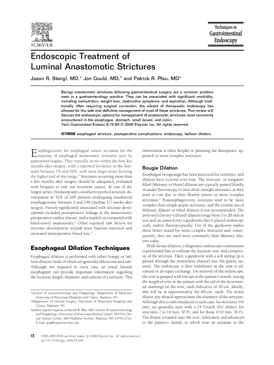 Endoscopic Treatment of Luminal Anastomotic Strictures