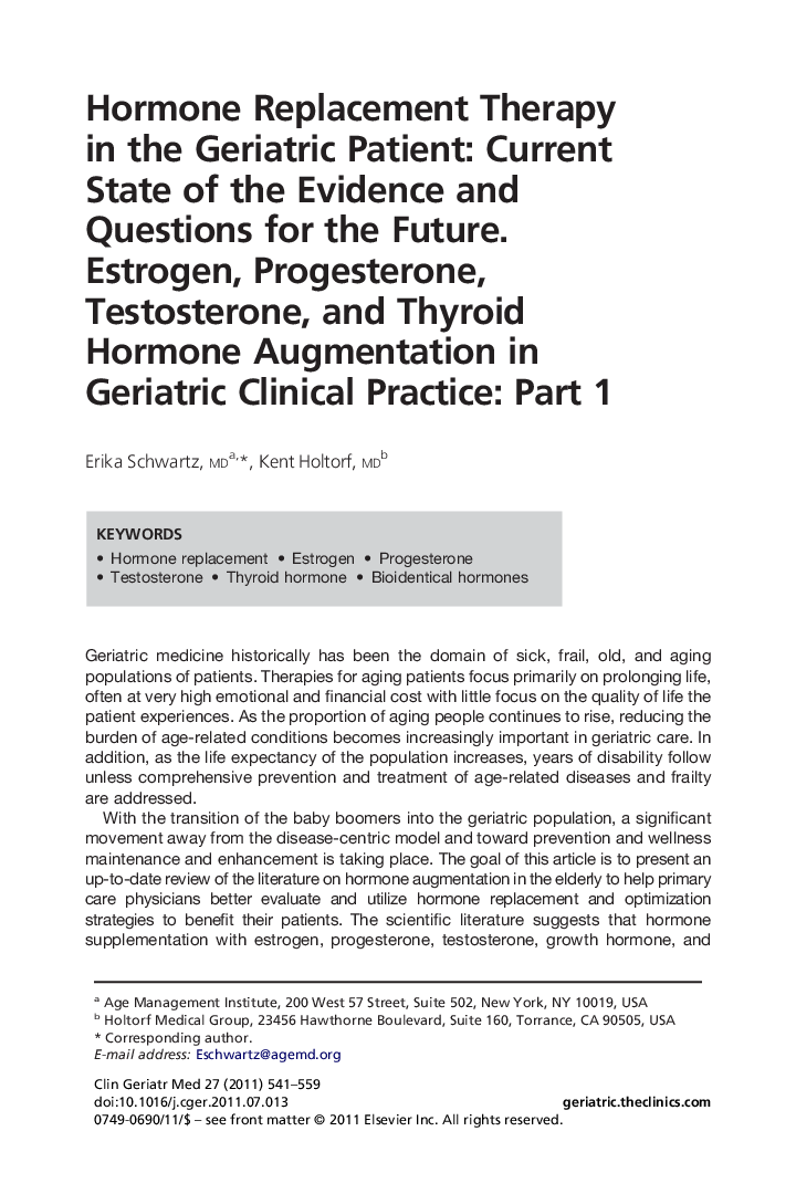 Hormone Replacement Therapy in the Geriatric Patient: Current State of the Evidence and Questions for the Future. Estrogen, Progesterone, Testosterone, and Thyroid Hormone Augmentation in Geriatric Clinical Practice: Part 1