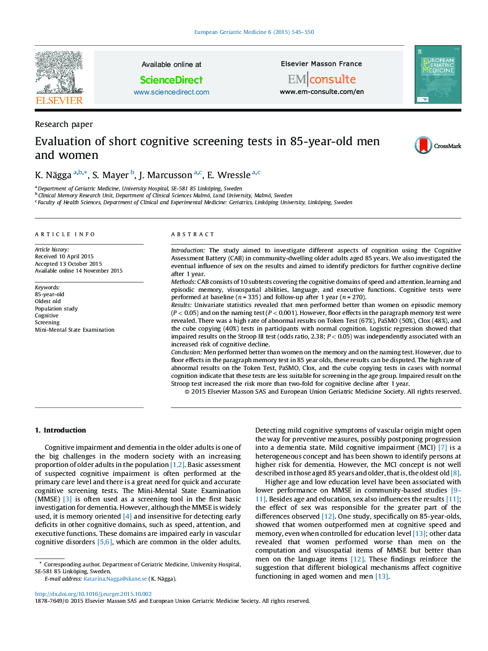 Evaluation of short cognitive screening tests in 85-year-old men and women