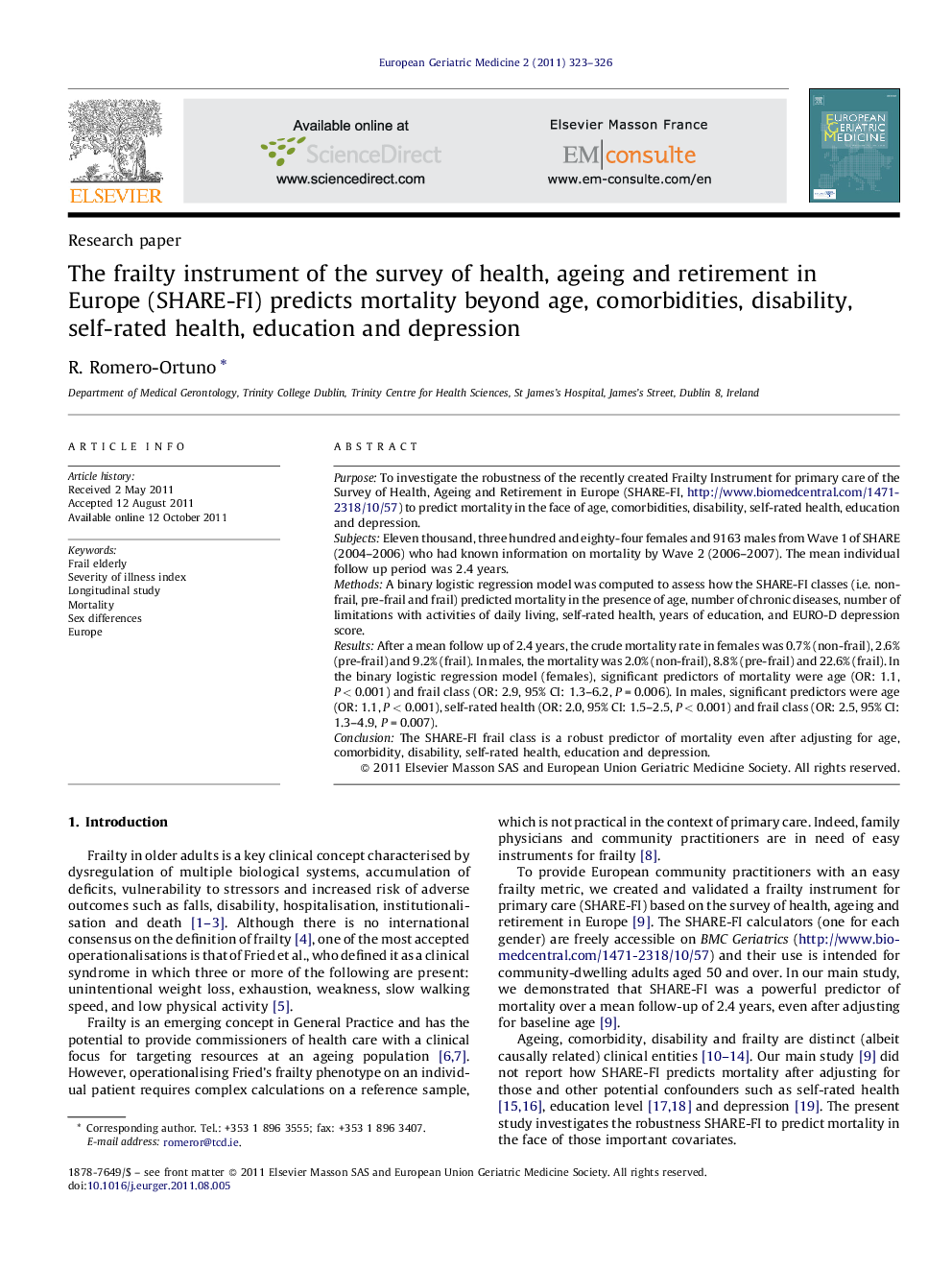 The frailty instrument of the survey of health, ageing and retirement in Europe (SHARE-FI) predicts mortality beyond age, comorbidities, disability, self-rated health, education and depression