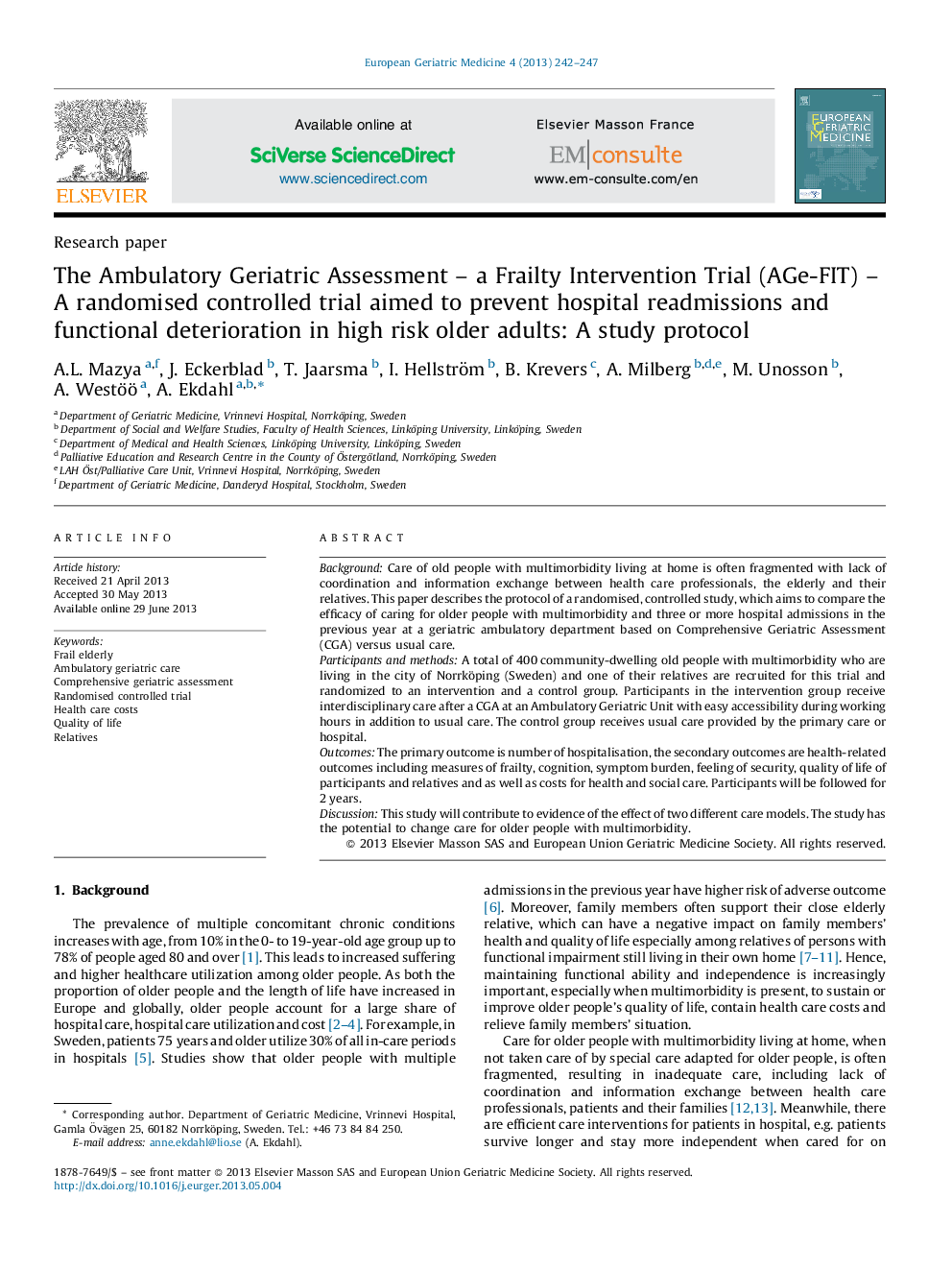 The Ambulatory Geriatric Assessment – a Frailty Intervention Trial (AGe-FIT) – A randomised controlled trial aimed to prevent hospital readmissions and functional deterioration in high risk older adults: A study protocol