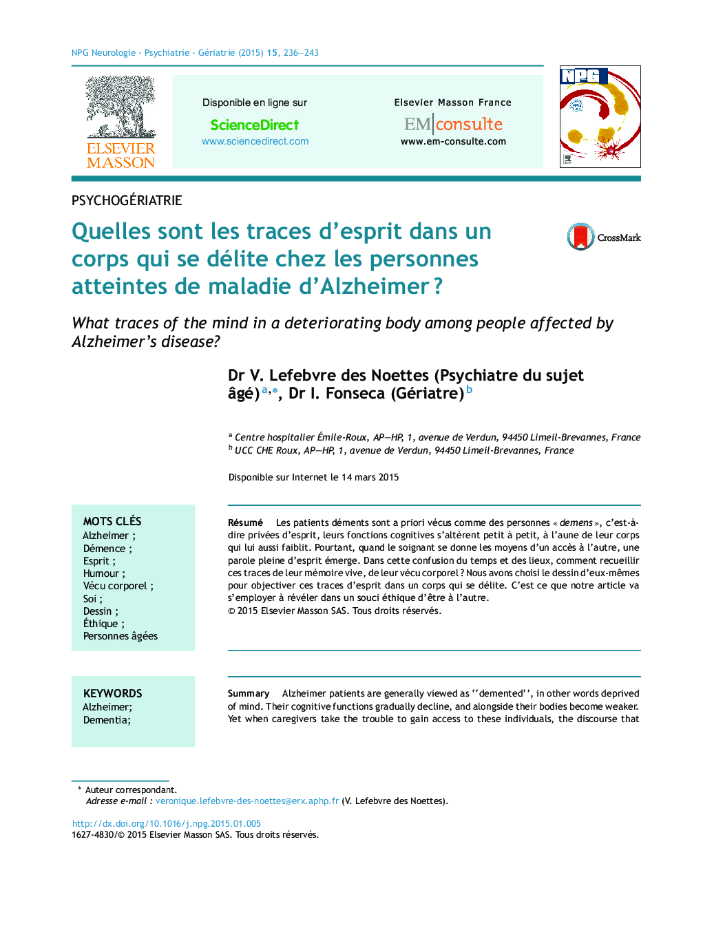 Quelles sont les traces d'esprit dans un corps qui se délite chez les personnes atteintes de maladie d'AlzheimerÂ ?