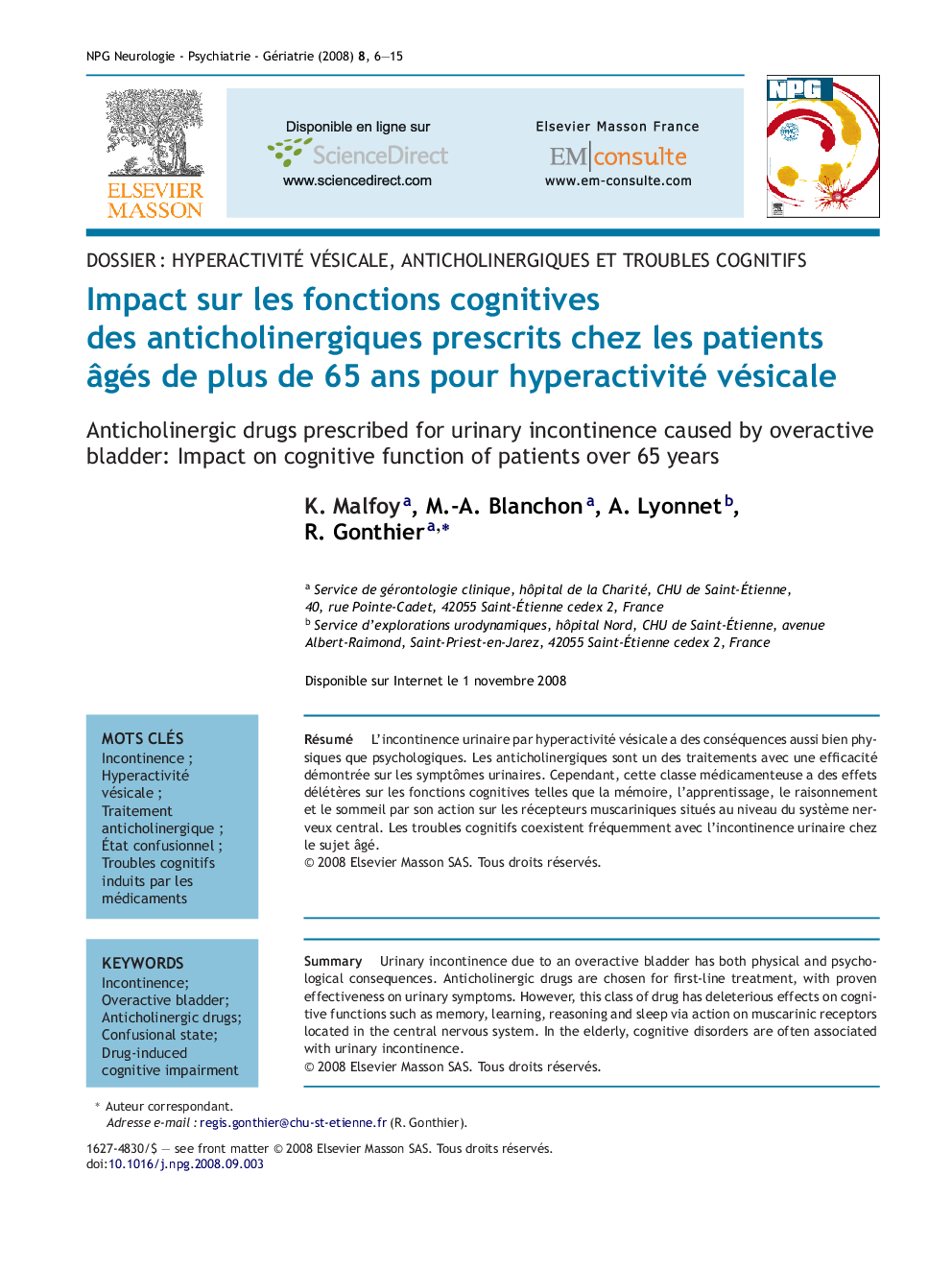 Impact sur les fonctions cognitives des anticholinergiques prescrits chez les patients Ã¢gés de plus de 65 ans pour hyperactivité vésicale