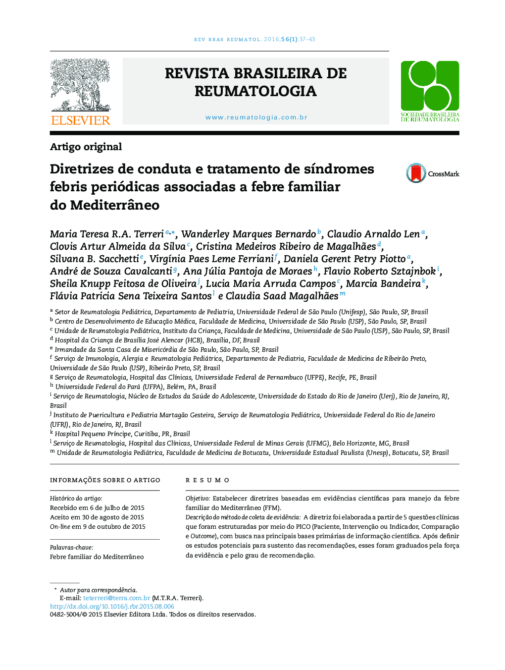 Diretrizes de conduta e tratamento de síndromes febris periódicas associadas a febre familiar do Mediterrâneo