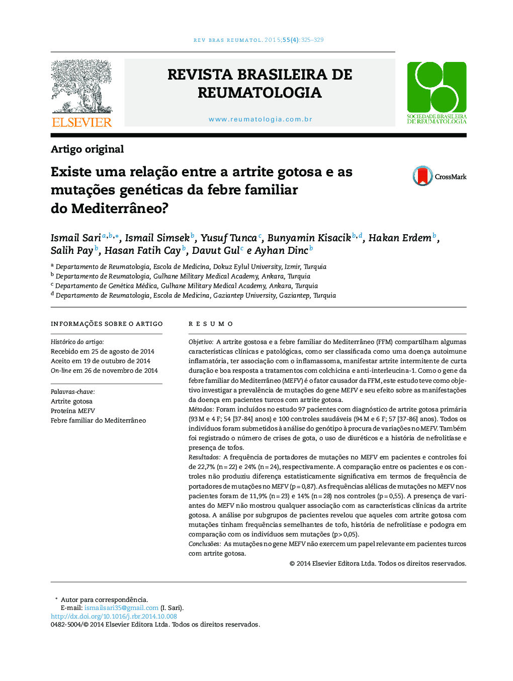 Existe uma relação entre a artrite gotosa e as mutações genéticas da febre familiar do Mediterrâneo?