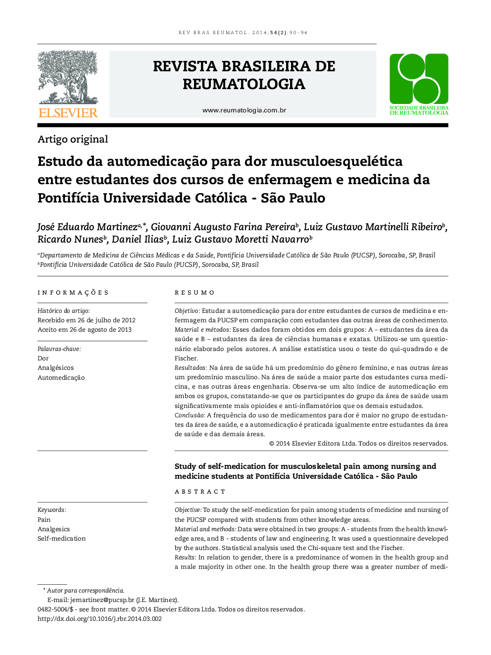 Estudo da automedicação para dor musculoesquelética entre estudantes dos cursos de enfermagem e medicina da Pontifícia Universidade Católica - São Paulo