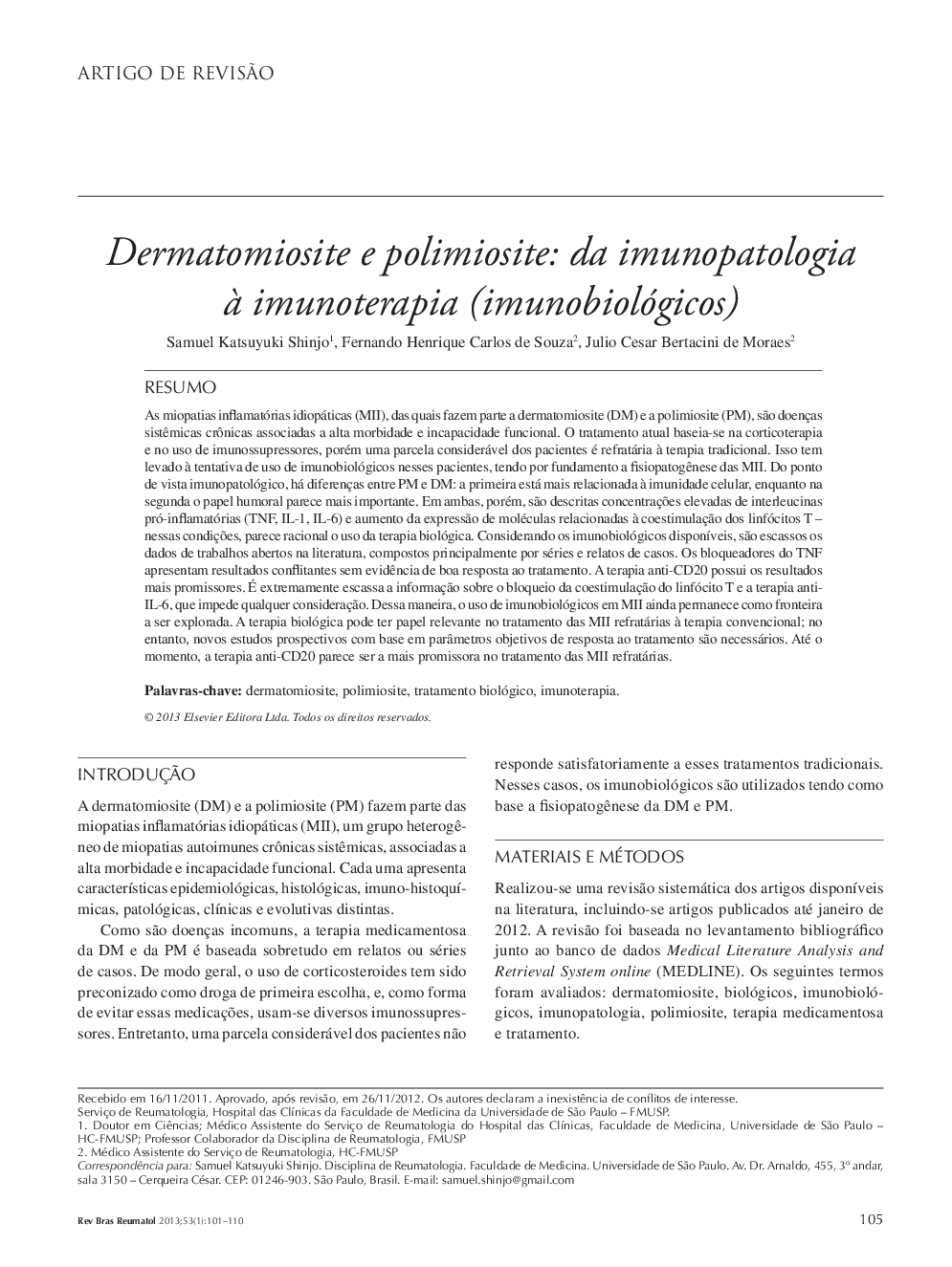 Dermatomiosite e polimiosite: da imunopatologia à imunoterapia (imunobiológicos)