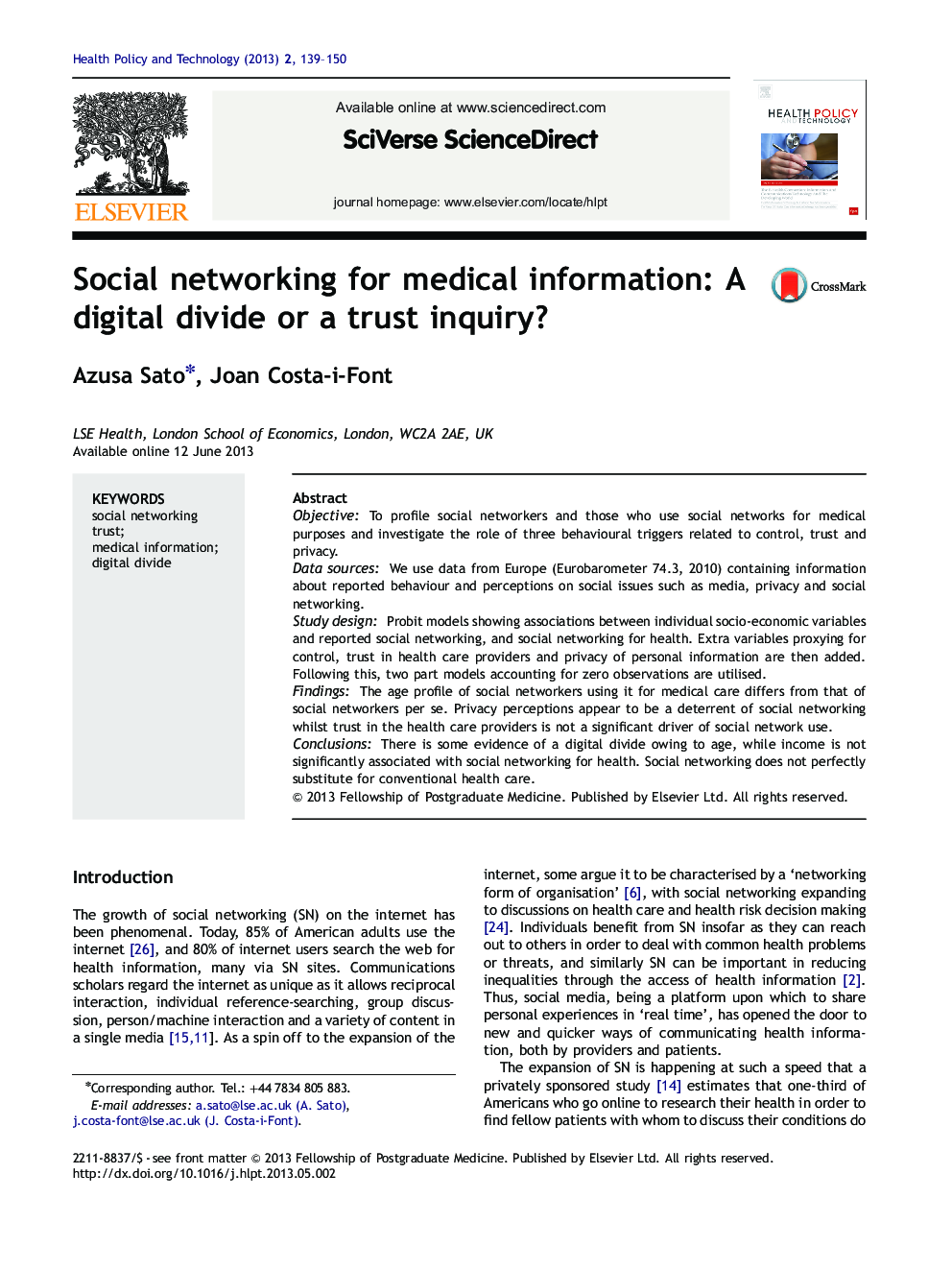 Social networking for medical information: A digital divide or a trust inquiry?