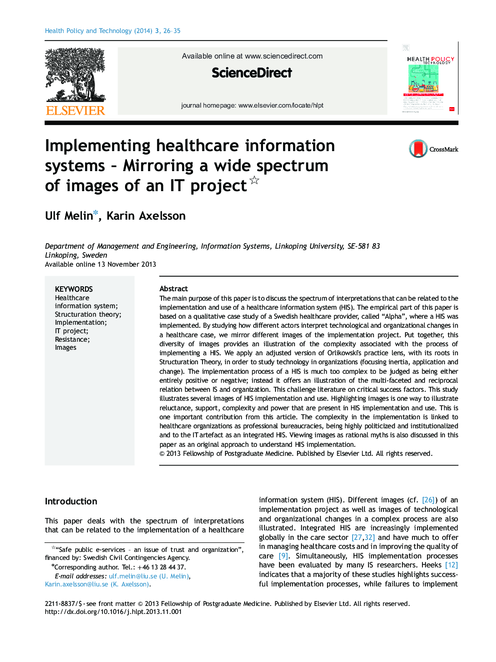 Implementing healthcare information systems – Mirroring a wide spectrum of images of an IT project 