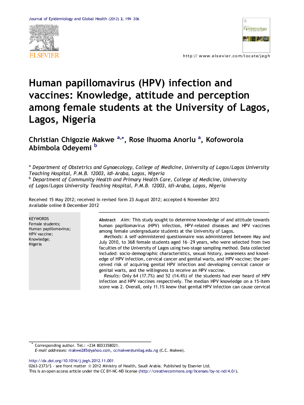 Human papillomavirus (HPV) infection and vaccines: Knowledge, attitude and perception among female students at the University of Lagos, Lagos, Nigeria