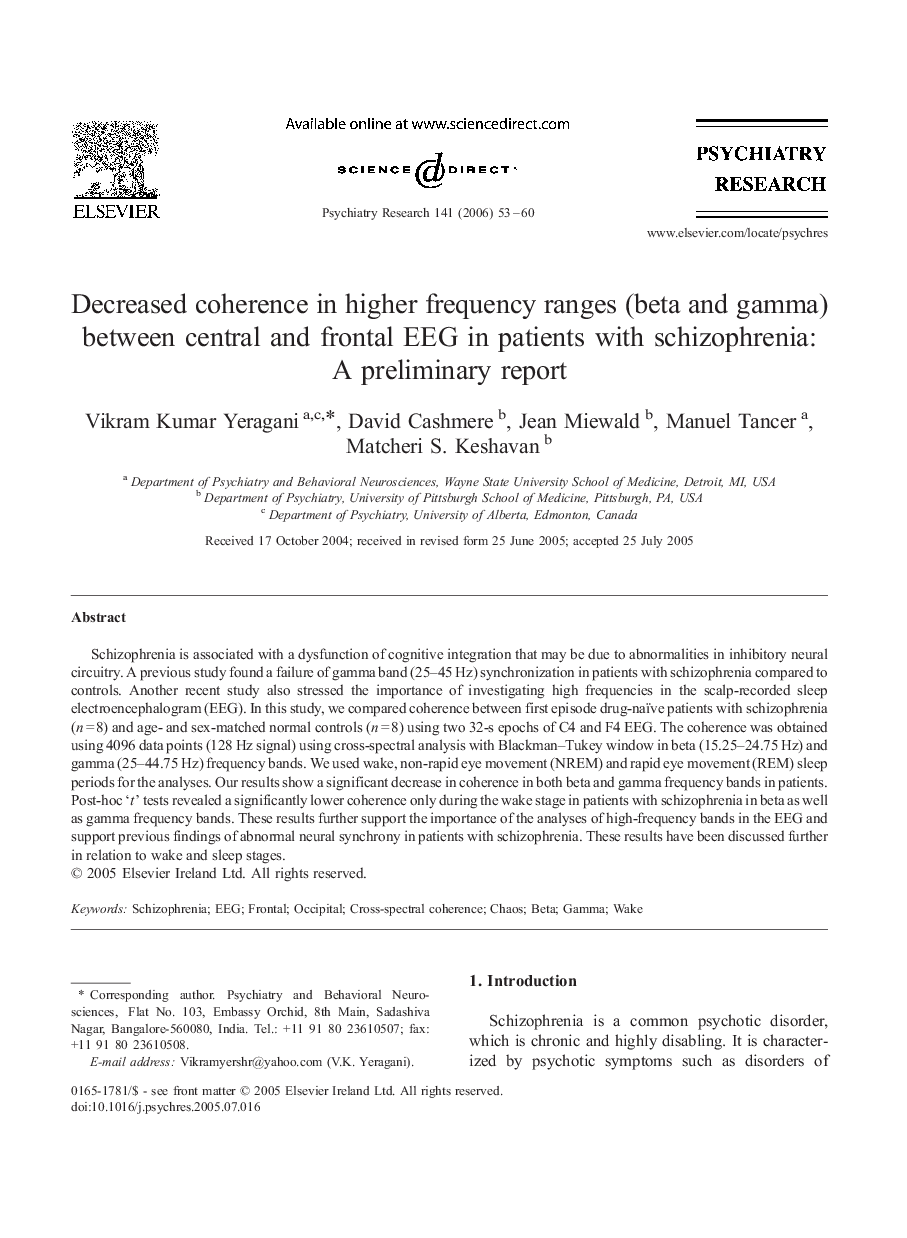 عکس صفحه اول مقاله: Decreased coherence in higher frequency ranges (beta and gamma) between central and frontal EEG in patients with schizophrenia: A preliminary report Decreased coherence in higher frequency ranges (beta and gamma) between central and frontal EEG in patients with schizophrenia: A preliminary report