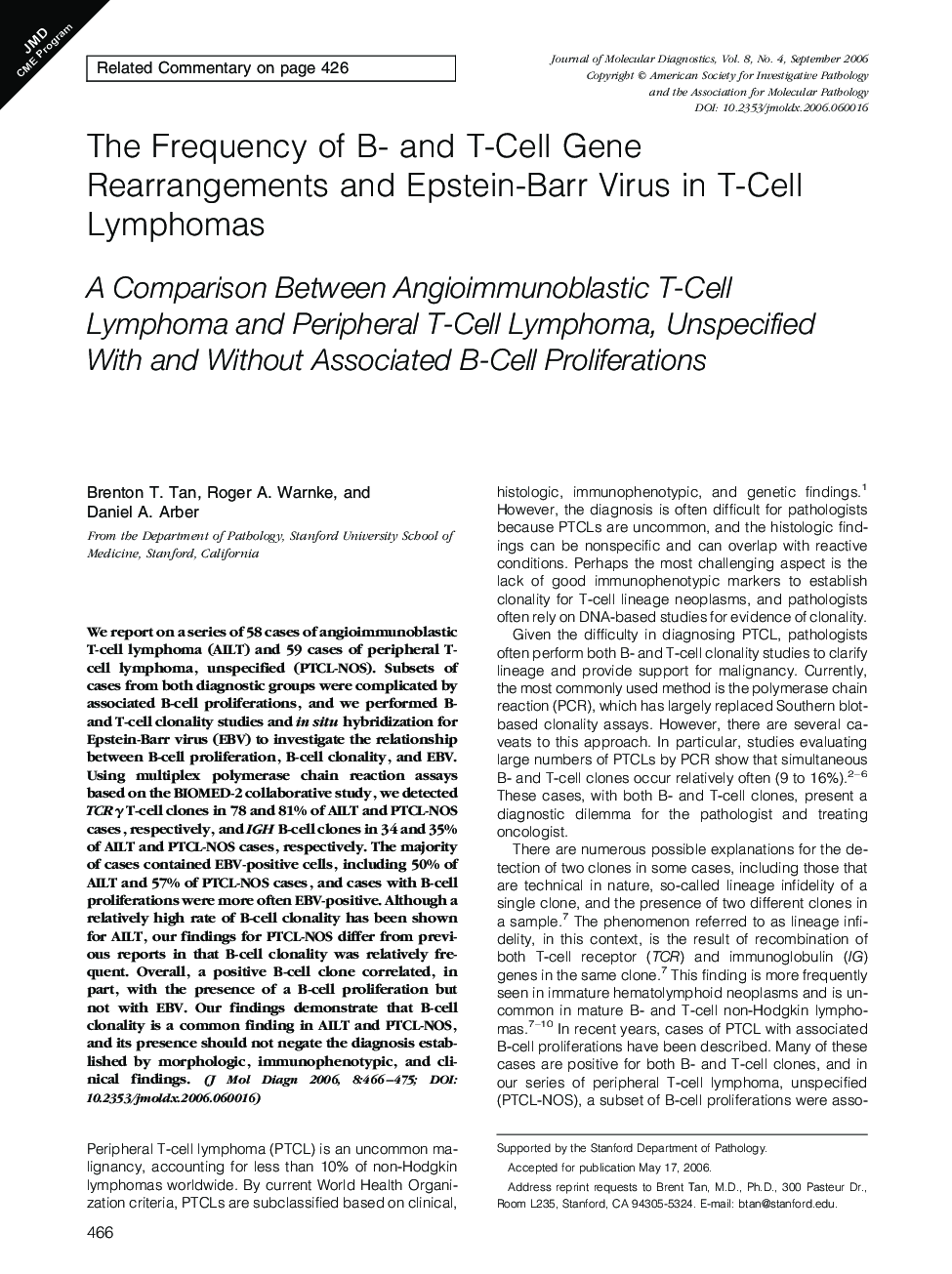 The Frequency of B- and T-Cell Gene Rearrangements and Epstein-Barr Virus in T-Cell Lymphomas : A Comparison Between Angioimmunoblastic T-Cell Lymphoma and Peripheral T-Cell Lymphoma, Unspecified With and Without Associated B-Cell Proliferations
