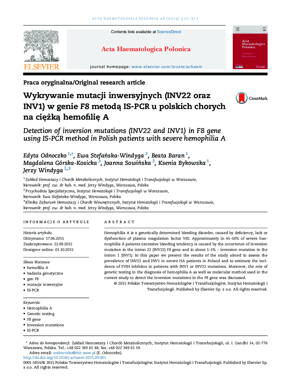 Wykrywanie mutacji inwersyjnych (INV22 oraz INV1) w genie F8 metodą IS-PCR u polskich chorych na ciężką hemofilię A