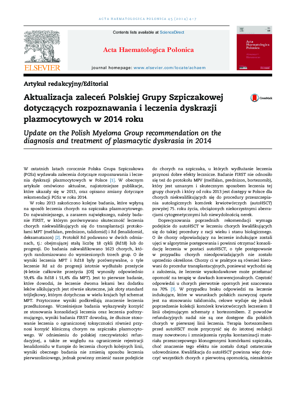 Aktualizacja zaleceÅ Polskiej Grupy Szpiczakowej dotyczÄcych rozpoznawania i leczenia dyskrazji plazmocytowych w 2014 roku
