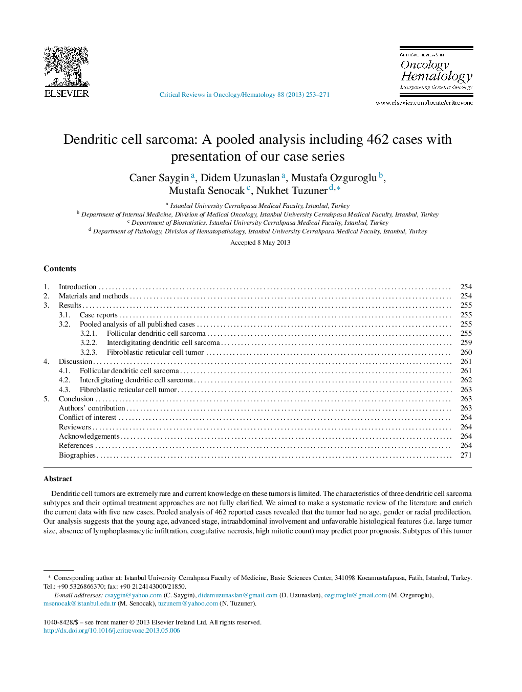 Dendritic cell sarcoma: A pooled analysis including 462 cases with presentation of our case series