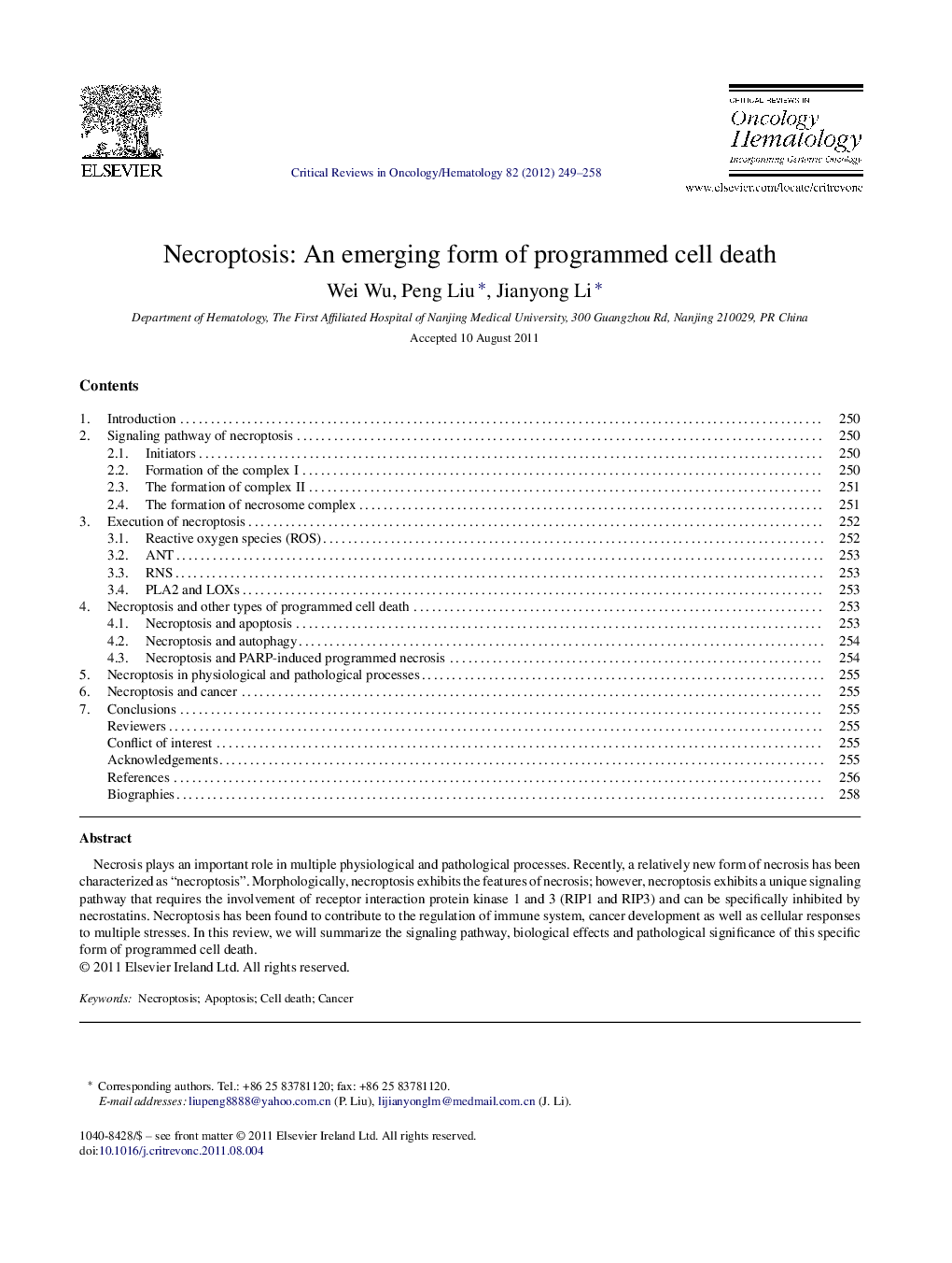 Necroptosis: An emerging form of programmed cell death