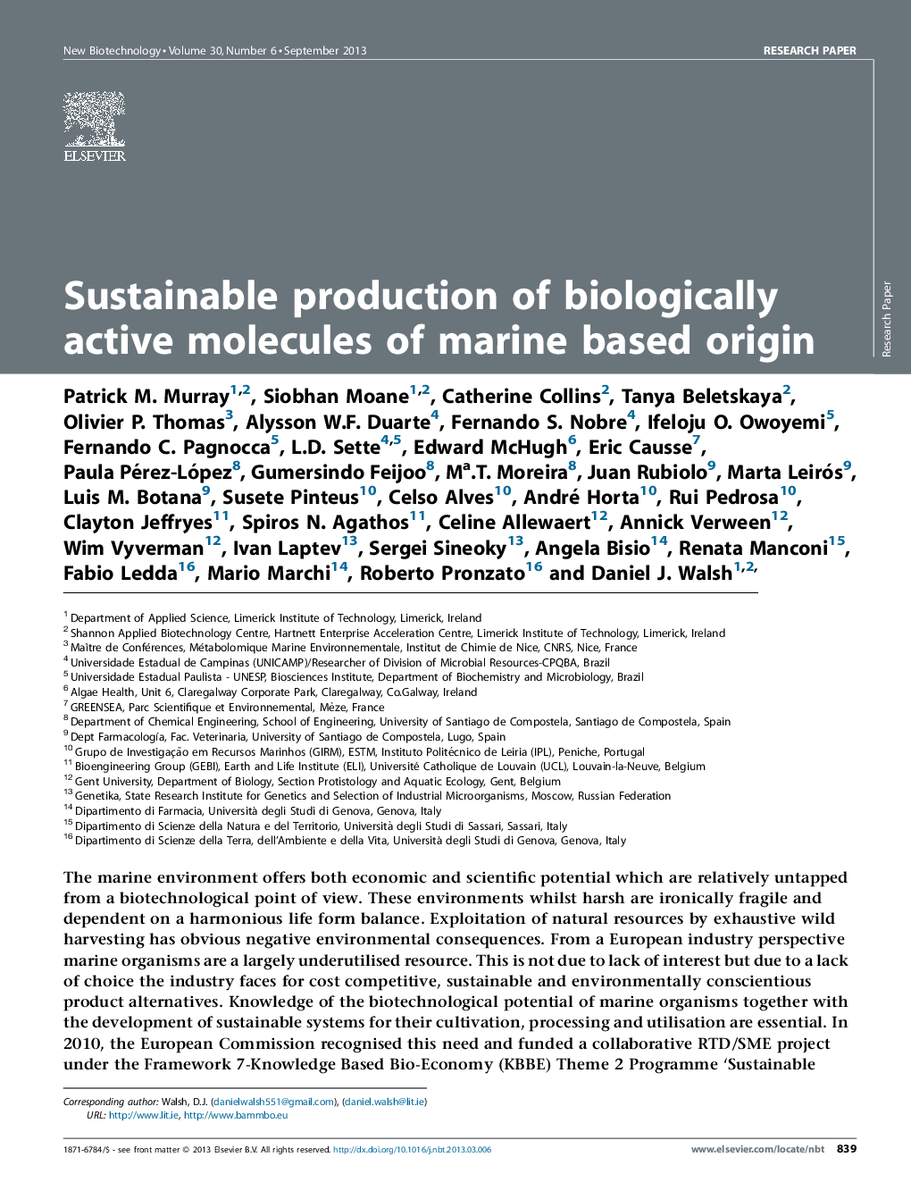 Sustainable production of biologically active molecules of marine based origin