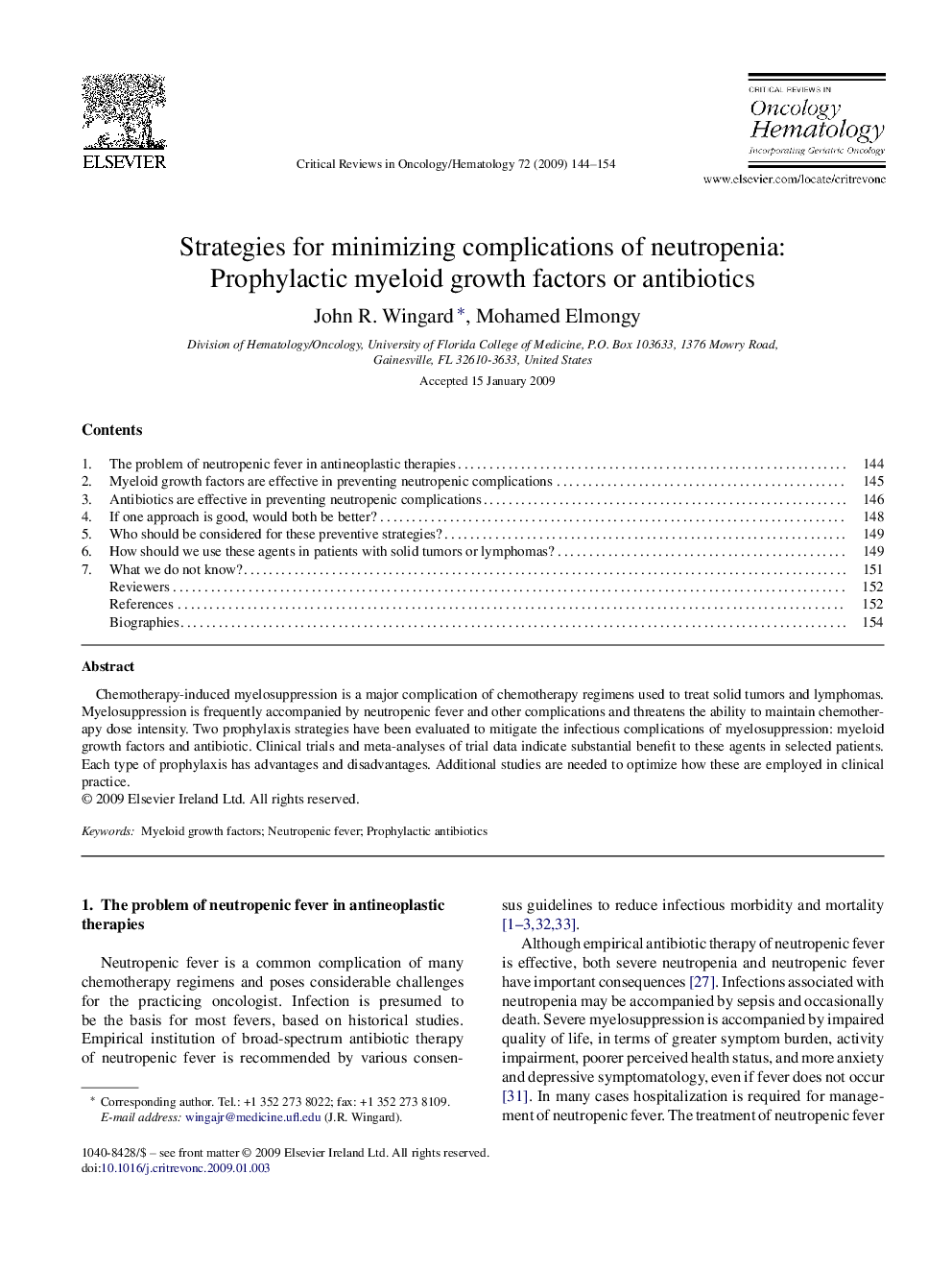 Strategies for minimizing complications of neutropenia: Prophylactic myeloid growth factors or antibiotics