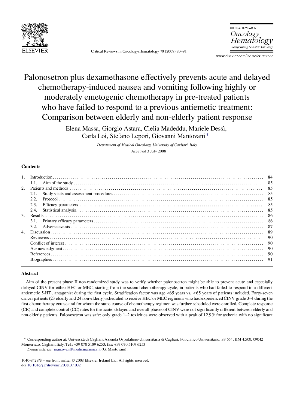 Palonosetron plus dexamethasone effectively prevents acute and delayed chemotherapy-induced nausea and vomiting following highly or moderately emetogenic chemotherapy in pre-treated patients who have failed to respond to a previous antiemetic treatment: C