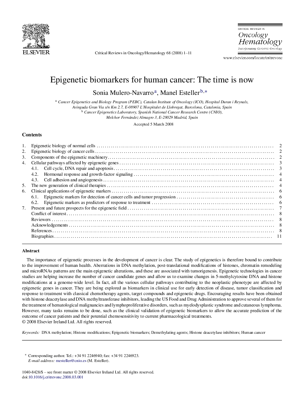 Epigenetic biomarkers for human cancer: The time is now