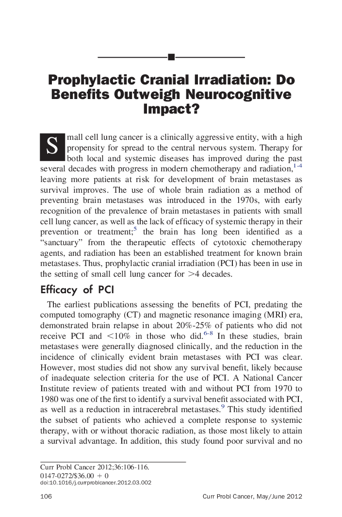 Prophylactic Cranial Irradiation: Do Benefits Outweigh Neurocognitive Impact?