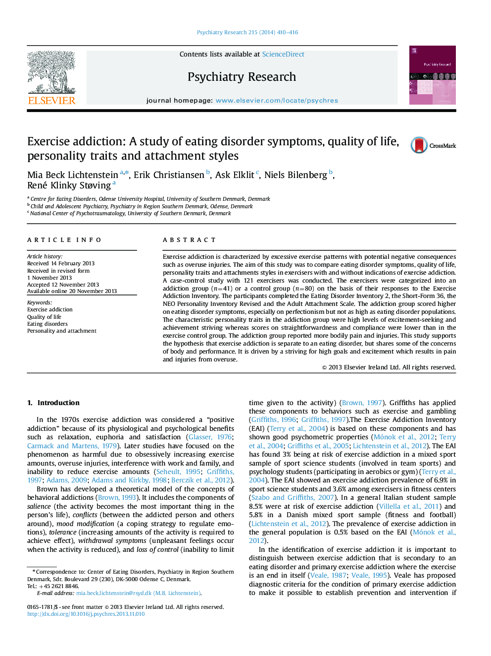 Exercise addiction: A study of eating disorder symptoms, quality of life, personality traits and attachment styles