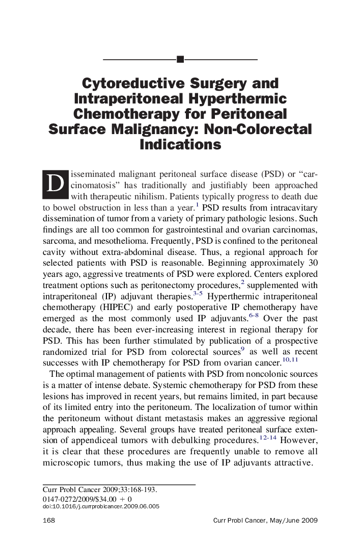 Cytoreductive Surgery and Intraperitoneal Hyperthermic Chemotherapy for Peritoneal Surface Malignancy: Non-Colorectal Indications