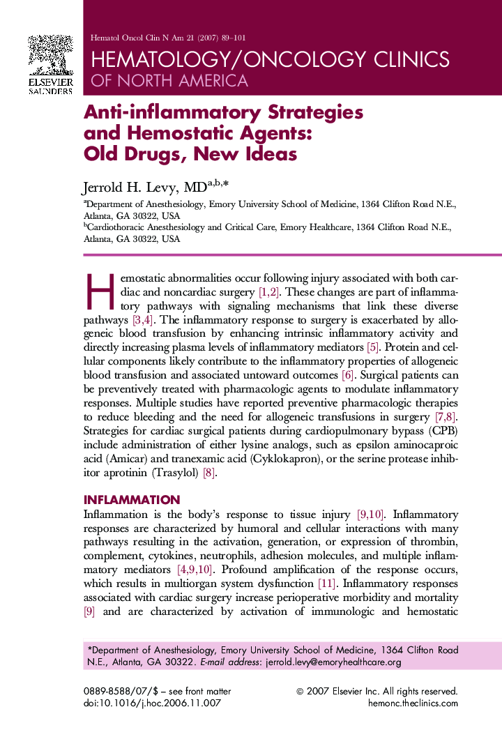 Anti-inflammatory Strategies and Hemostatic Agents: Old Drugs, New Ideas