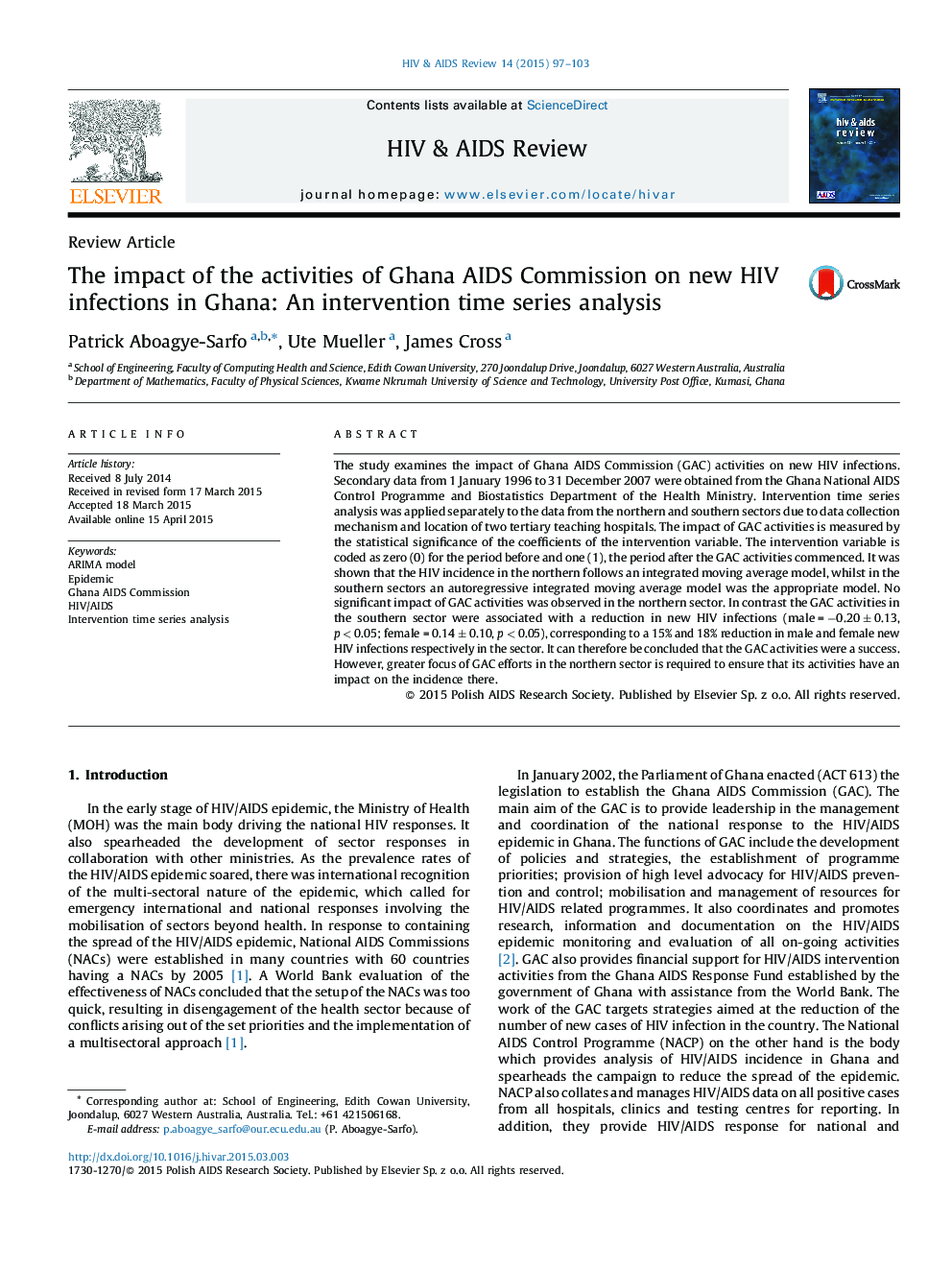 The impact of the activities of Ghana AIDS Commission on new HIV infections in Ghana: An intervention time series analysis