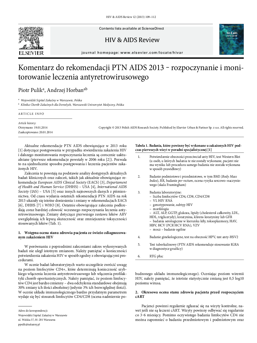 Komentarz do rekomendacji PTN AIDS 2013 - rozpoczynanie i monitorowanie leczenia antyretrowirusowego