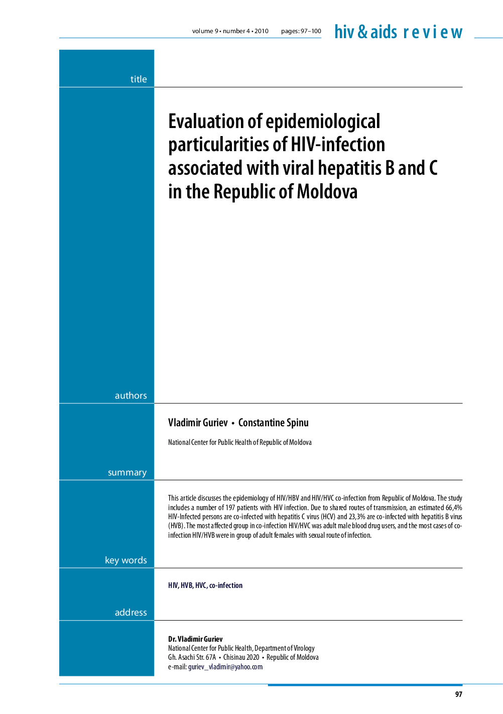 Evaluation of epidemiological particularities of HIV-infection associated with viral hepatitis B and C in the Republic of Moldova