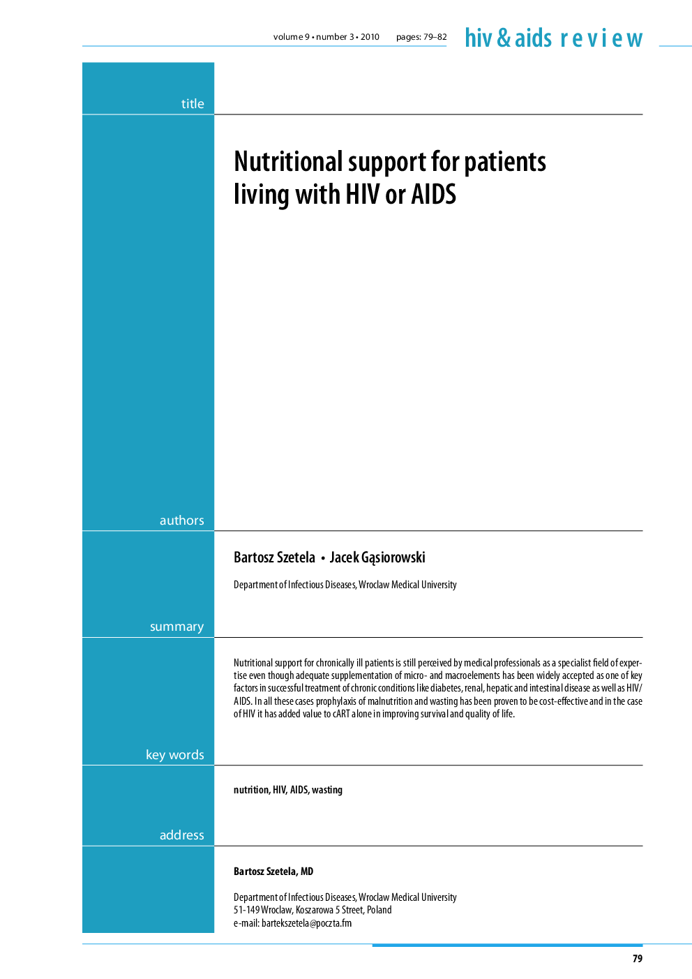 Nutritional support for patients living with HIV or AIDS