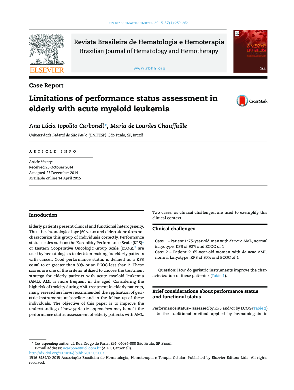 Limitations of performance status assessment in elderly with acute myeloid leukemia