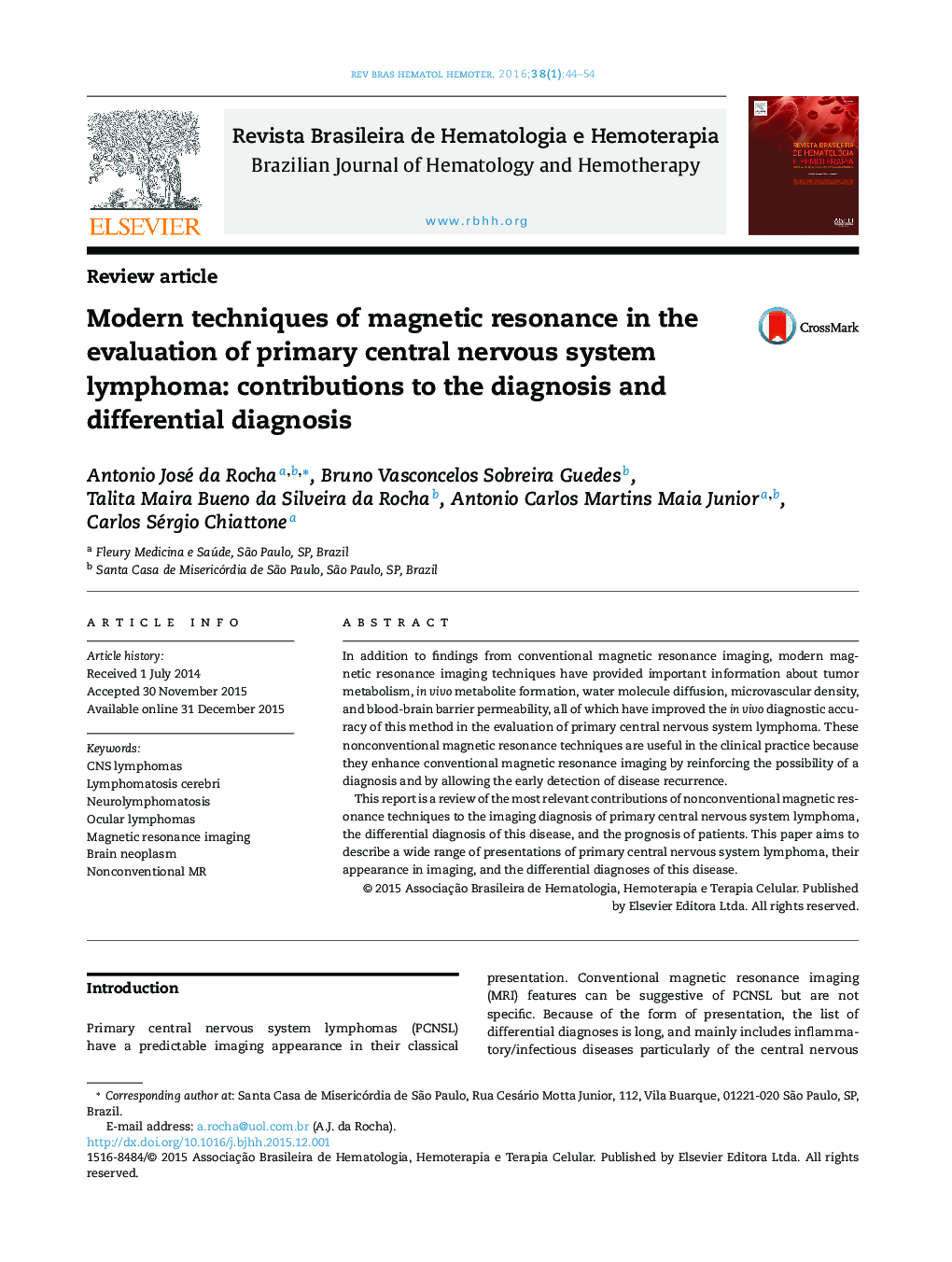 Modern techniques of magnetic resonance in the evaluation of primary central nervous system lymphoma: contributions to the diagnosis and differential diagnosis