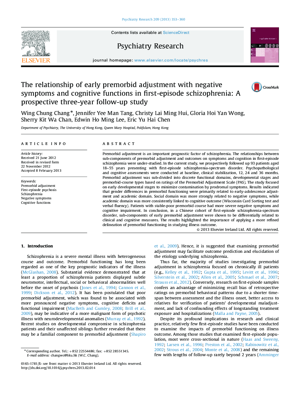 The relationship of early premorbid adjustment with negative symptoms and cognitive functions in first-episode schizophrenia: A prospective three-year follow-up study