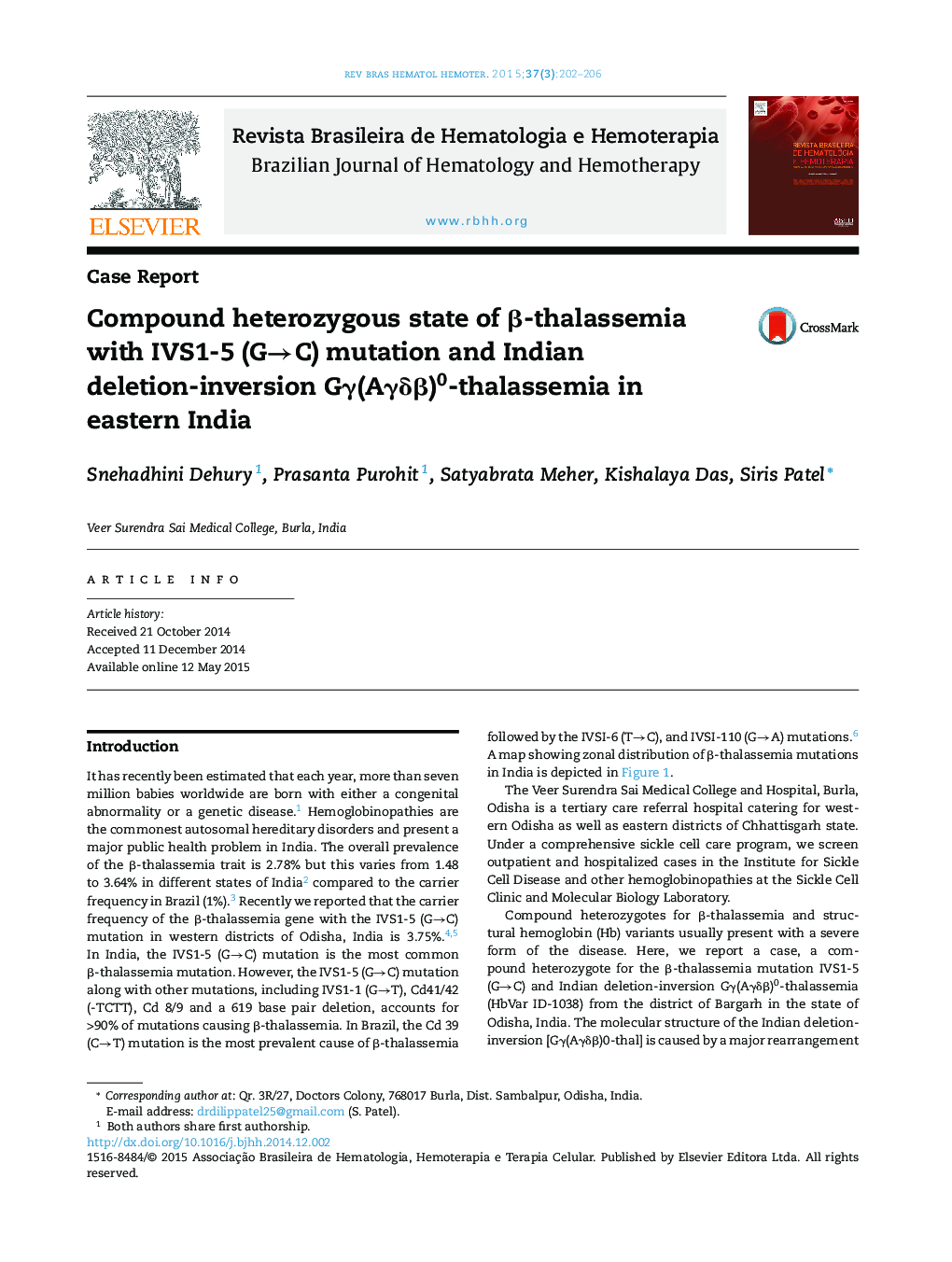 Compound heterozygous state of Î²-thalassemia with IVS1-5 (GâC) mutation and Indian deletion-inversion GÎ³(AÎ³Î´Î²)0-thalassemia in eastern India