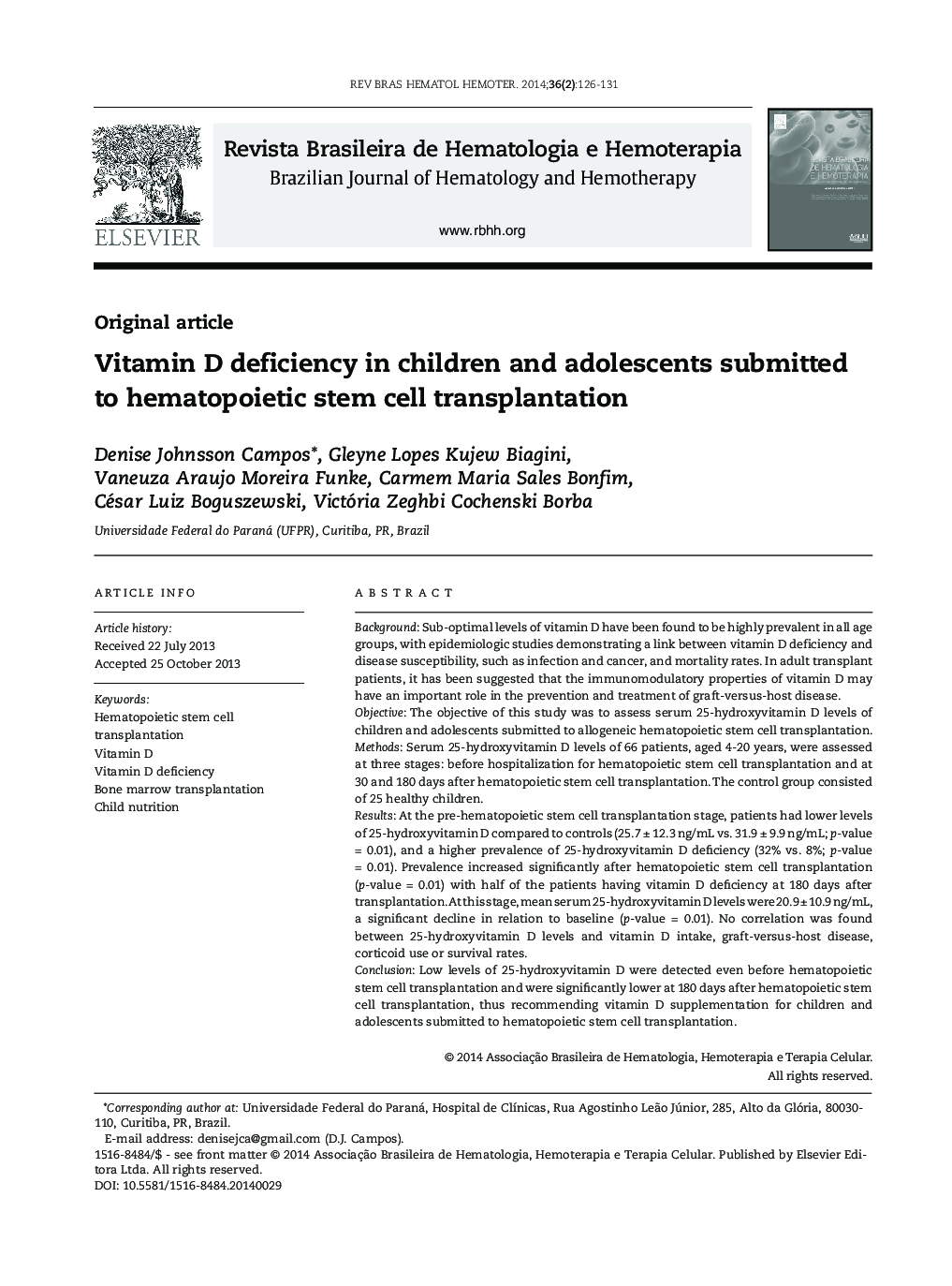Vitamin D deficiency in children and adolescents submitted to hematopoietic stem cell transplantation