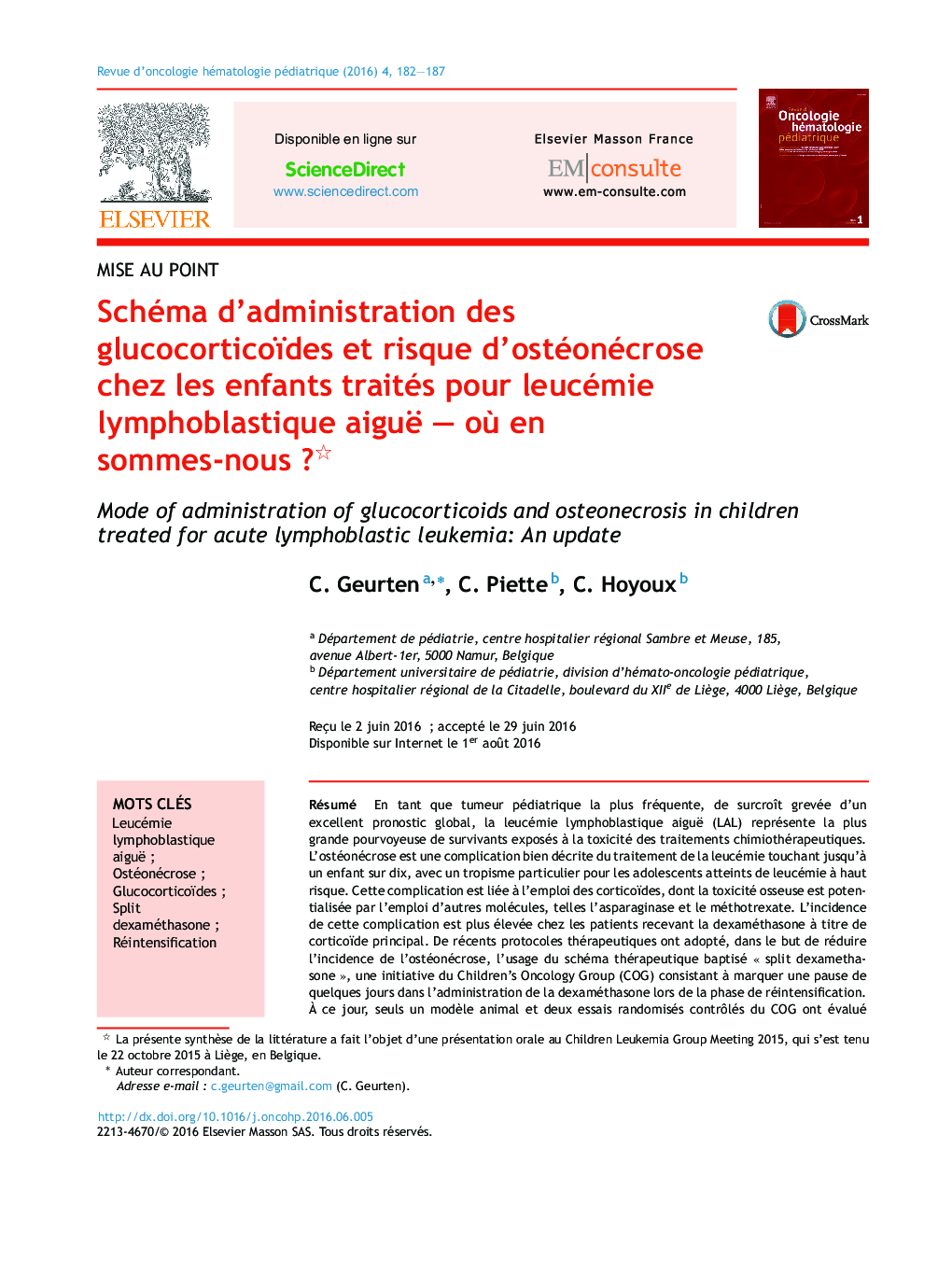 Schéma d'administration des glucocorticoïdes et risque d'ostéonécrose chez les enfants traités pour leucémie lymphoblastique aiguë -Â oÃ¹ en sommes-nousÂ ?