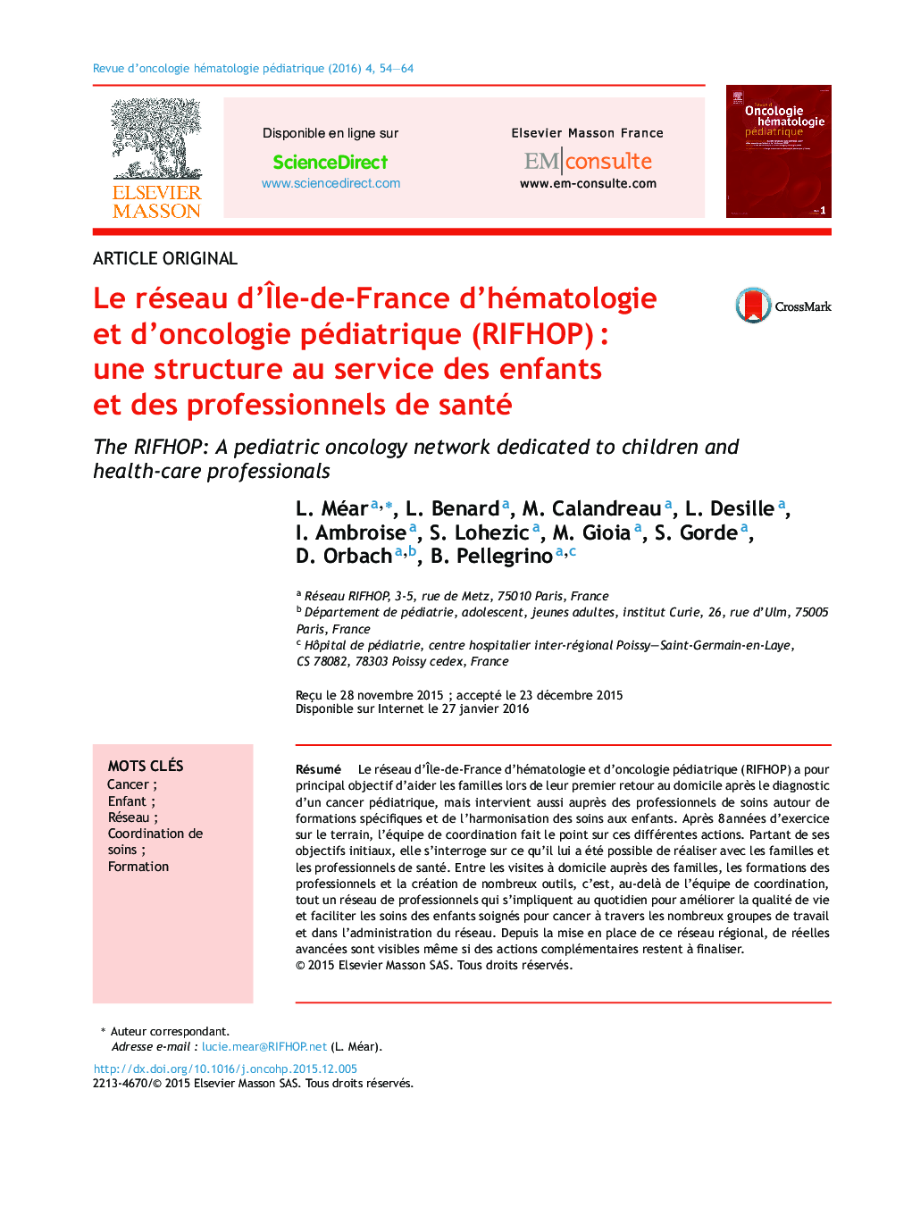 Le réseau d'Ãle-de-France d'hématologie et d'oncologie pédiatrique (RIFHOP)Â : une structure au service des enfants et des professionnels de santé