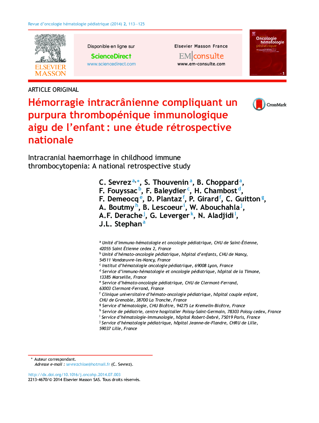 Hémorragie intracrÃ¢nienne compliquant un purpura thrombopénique immunologique aigu de l'enfantÂ : une étude rétrospective nationale