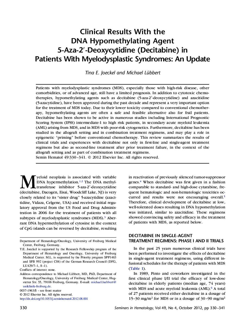 Clinical Results With the DNA Hypomethylating Agent 5-Aza-2′-Deoxycytidine (Decitabine) in Patients With Myelodysplastic Syndromes: An Update 