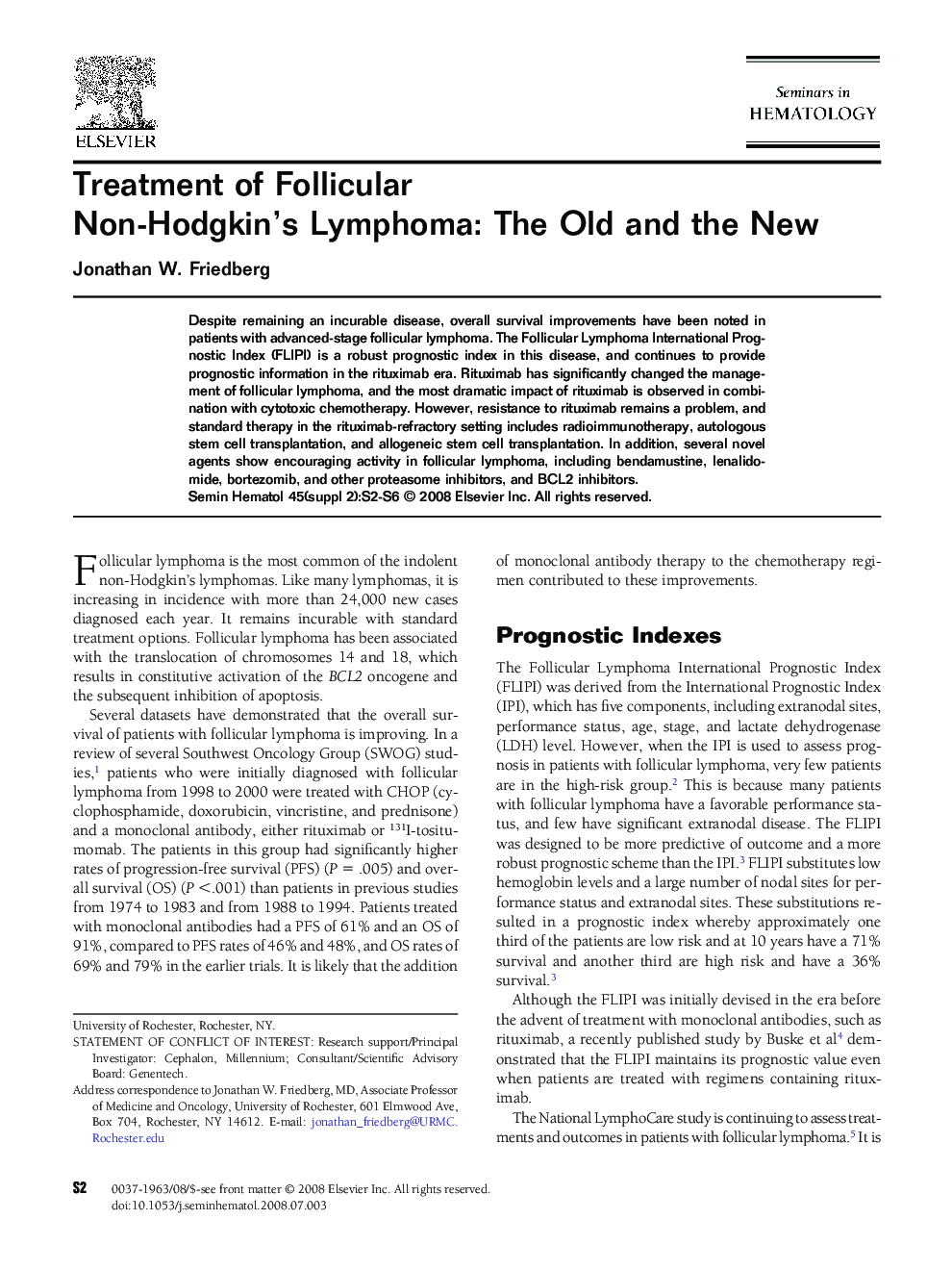 Treatment of Follicular Non-Hodgkin's Lymphoma: The Old and the New 